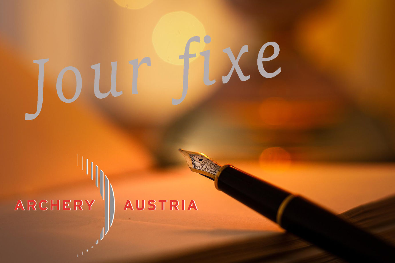Reminder - 1. Achery Austria Jour fixe! - Bogensportinfo