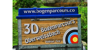Parcours - erlaubte Bögen: Traditionelle Bögen - Tirol - B.O.W.- BOGENPARCOURS OBERWEISSBACH WAIDRING