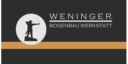 Parcours - wir sind.....: ein Ladengeschäft - Österreich - Weninger Bogenbau Werkstatt