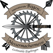 Bogensportinfo - Bogen - Messermachermesse Lochmühle Eigeltingen - 23. internationale Bogen- und Messermachermesse Lochmühle 2023