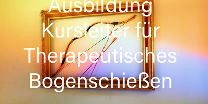 3D Parcour Bogensport - Teutoburger Wald - Ausbildung Kursleiter - Ausbildung Kursleiter für therapeutisches Bogenschießen