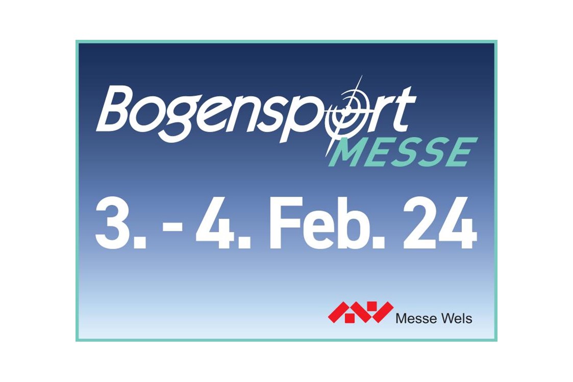 Veranstaltung-Details: Bogensportmesse Wels 2024